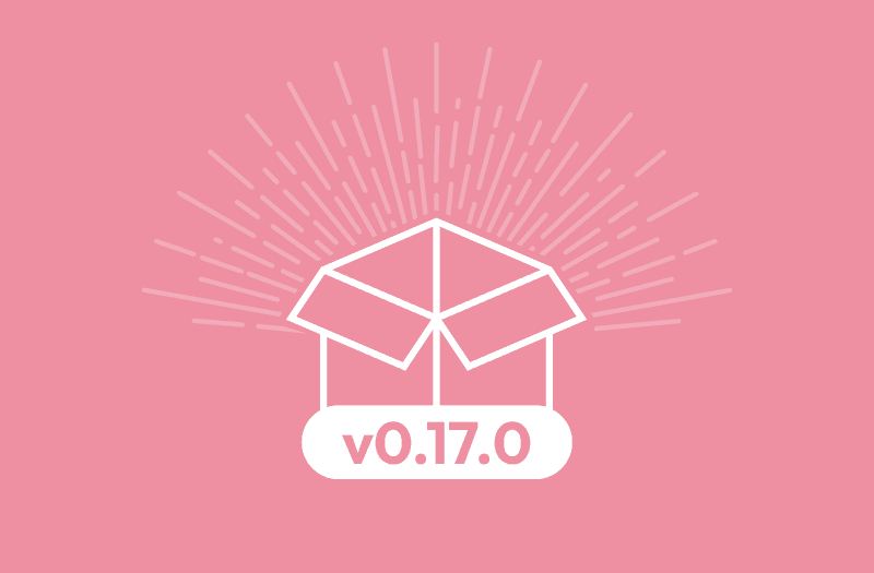 Release v0.17.0 is here!