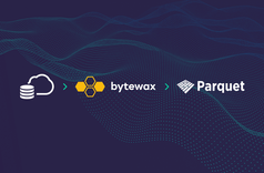 Streams to Parquet with Bytewax